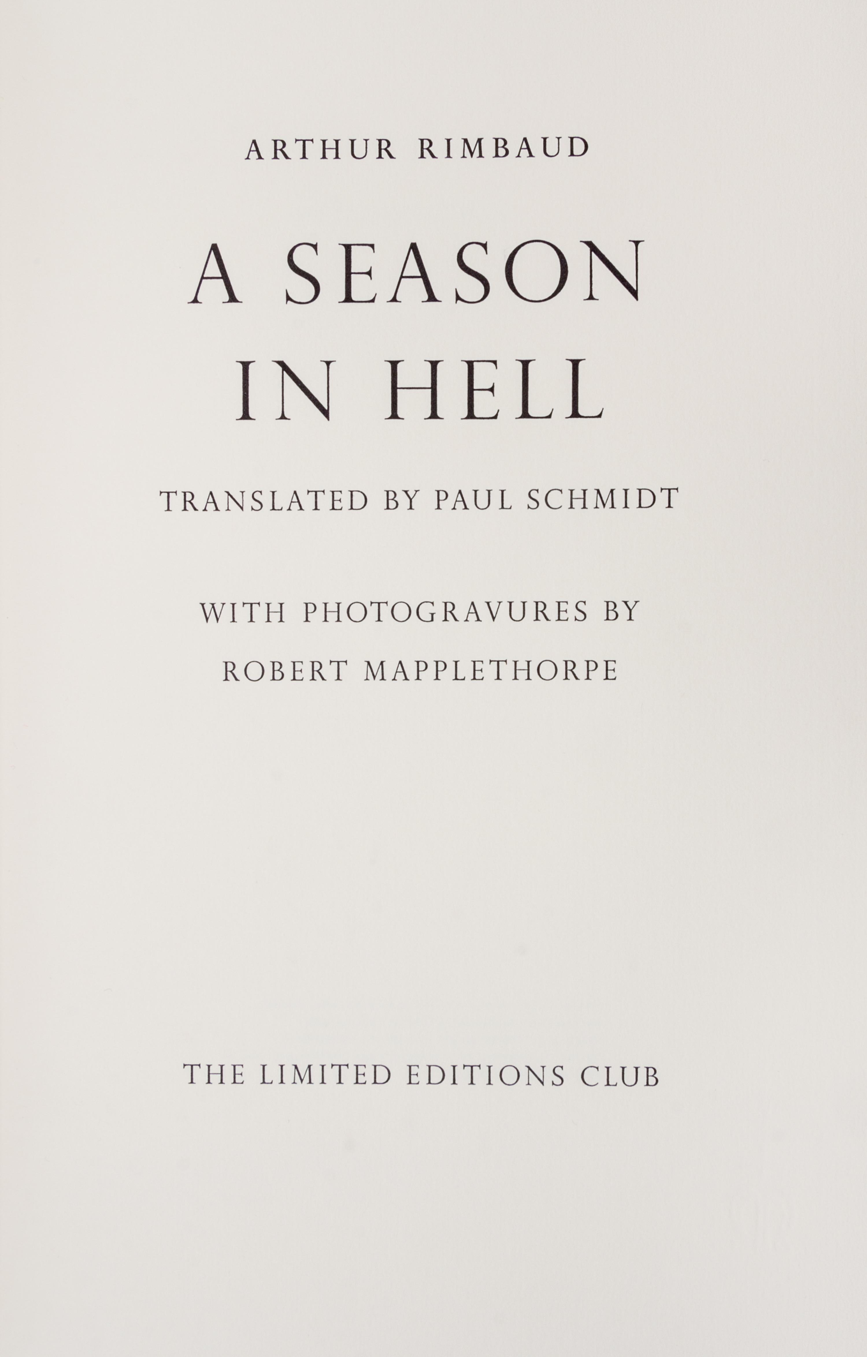 (LEC; MAPPLETHORPE, ROBERT) RIMBAUD, ARTHUR. A Season in Hell. New York, [1986]. Signed by author and artist.