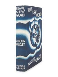 HUXLEY, Aldous (1894-1963). Brave New World. London: Chatto & Windus, 1932.