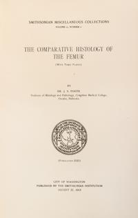 (ORTHOPEDICS) SMITHSONIAN CONTRIBUTIONS TO KNOWLEDGE. The Comparative Histology of the Femur. Wash, 1913-1916.