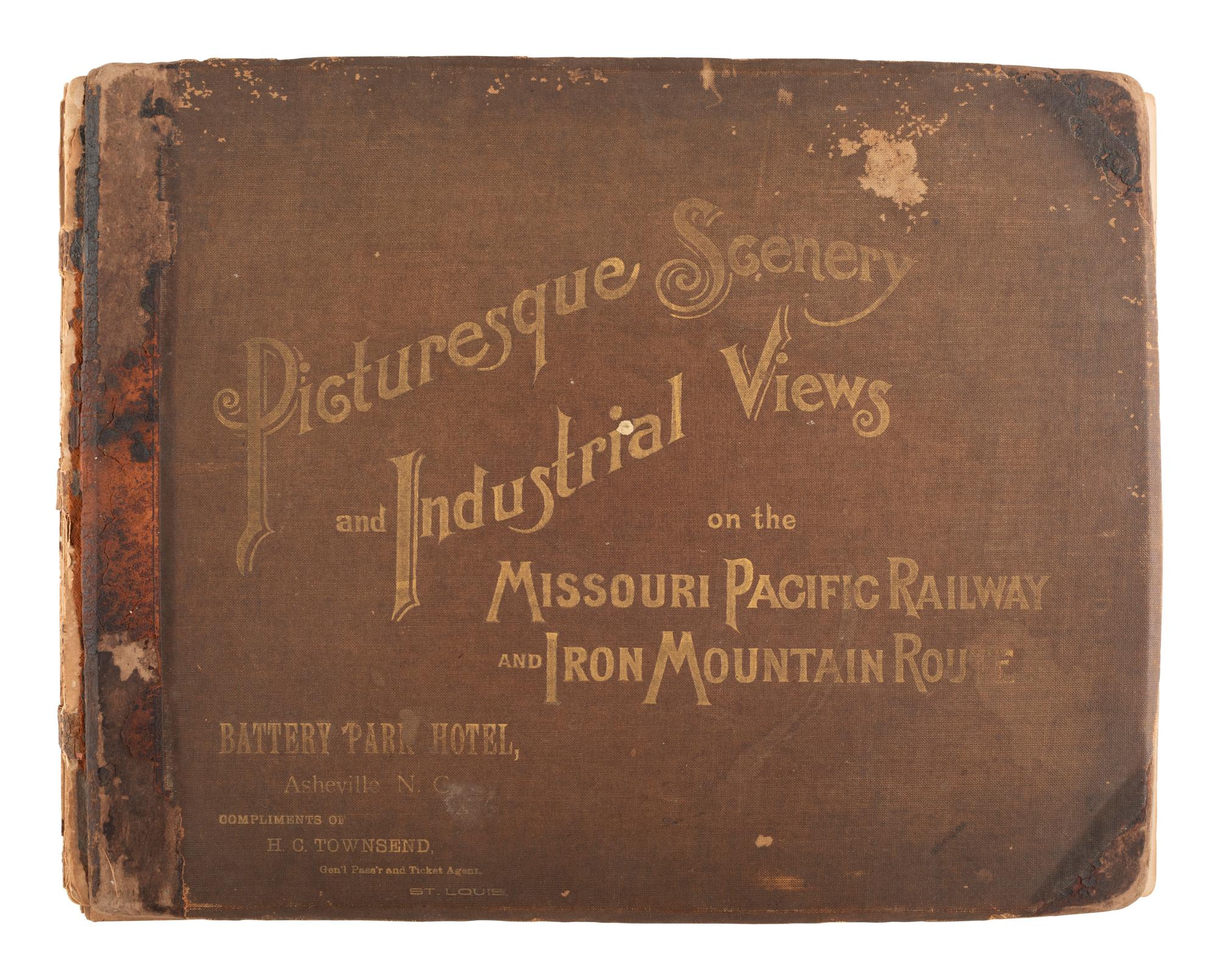 [EARLY PHOTO] Picturesque Scenery and Industrial Views of Missouri Pacific RY and Iron Mountain Rte