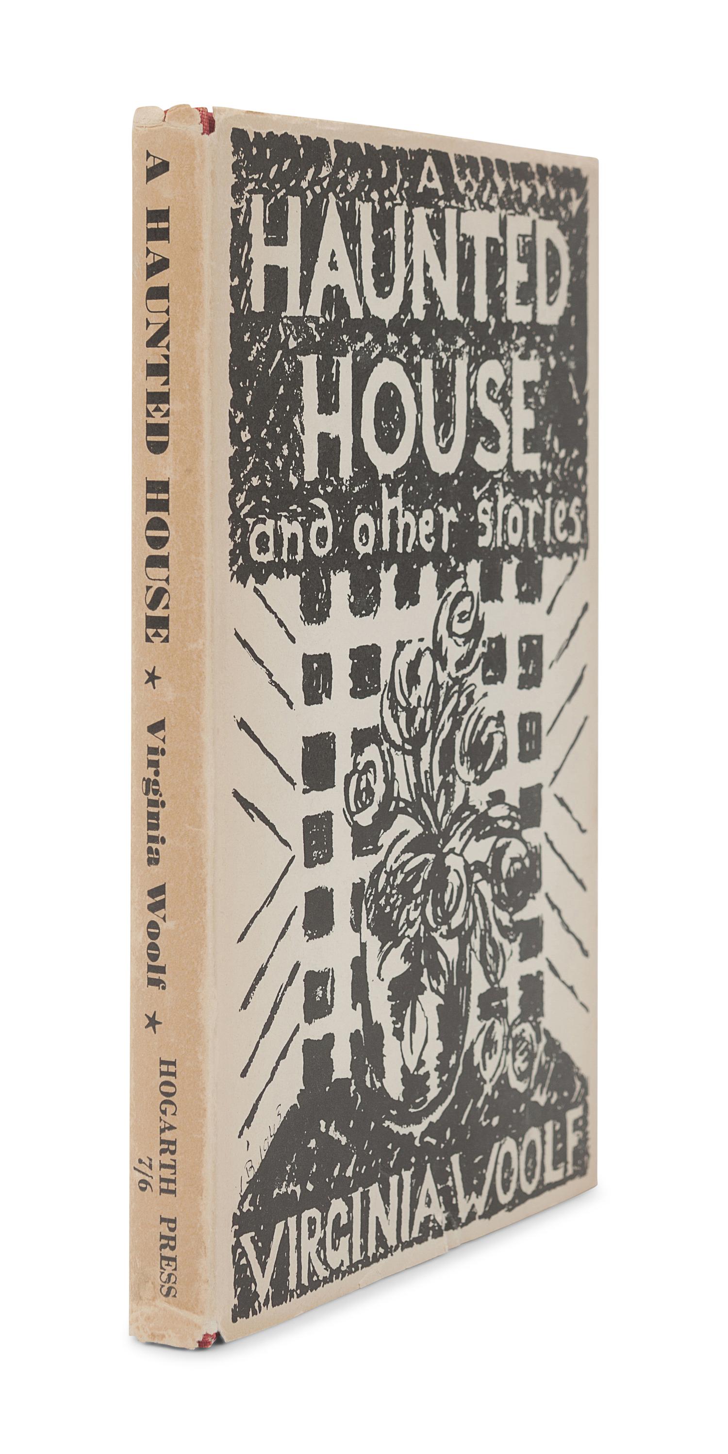 WOOLF, Virginia (1882-1941). A Haunted House and Other Short Stories . London: The Hogarth Press, 1943.