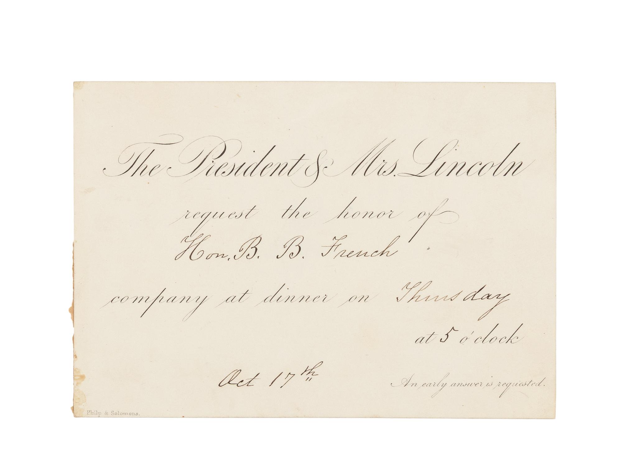 [LINCOLN, Mary Todd (1818-1882)]. Partially engraved invitation to a White House dinner, Washington, D.C., 17 October 1861.