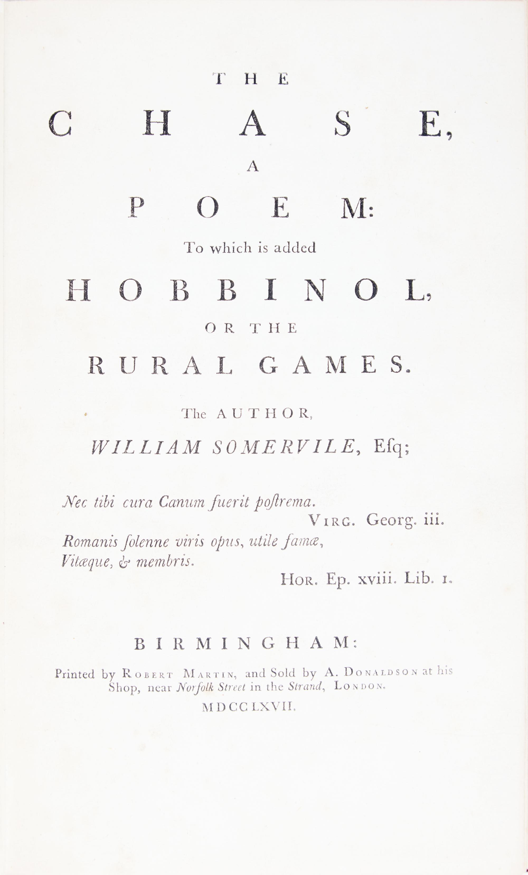 [Sporting] Somervile, William. The Chase, A Poem: To which is added Hobbinol, or the Rural Games