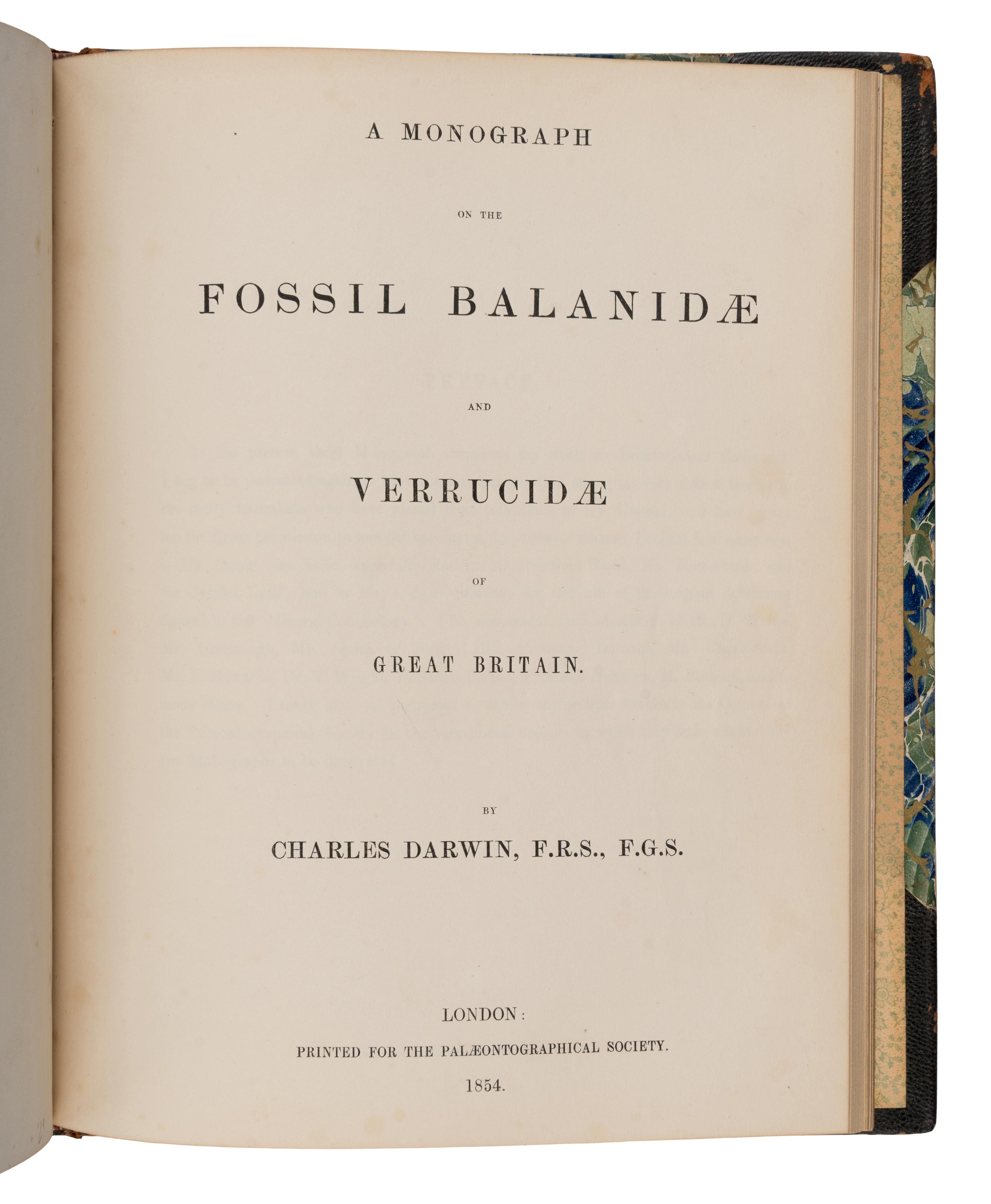 Darwin, Charles (1809-1885). A Monograph on the Fossil Lepadidae, or, Pedunculated Cirripedes of Great Britain . [And:] A Monograph of the Fossil Balanidae and Verrucidae of Great Britain . London: [C. and J. Adlard for] Paleontographical Society, 1851, 1854, [Index to vol. II, 1858].