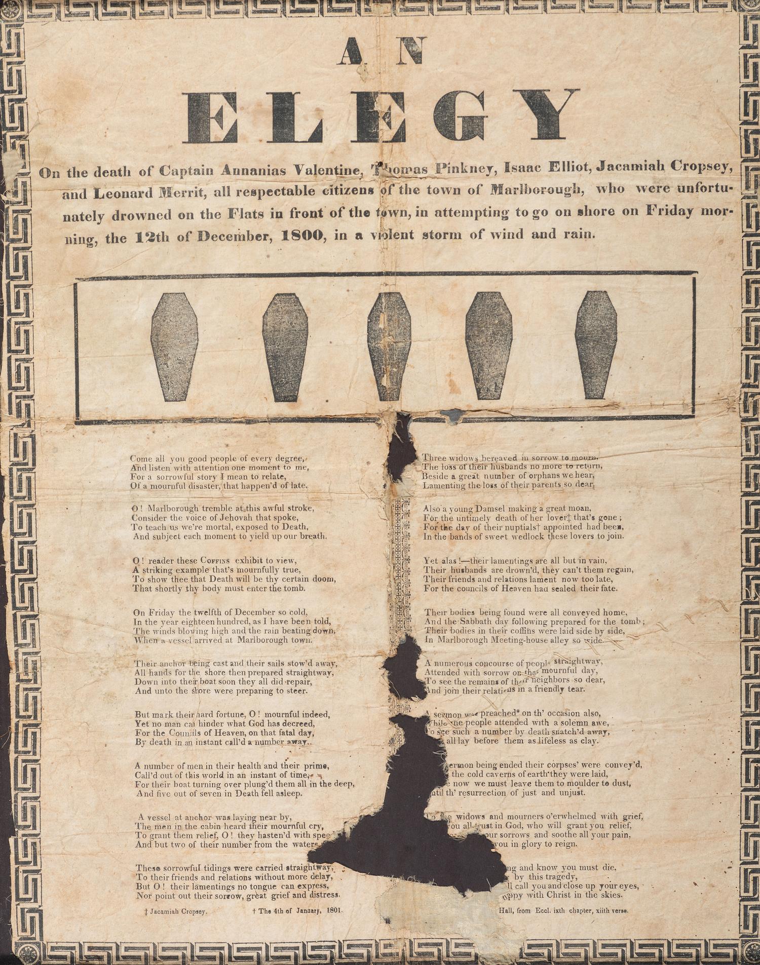 [NEW YORK] -- [MEMORIAL]. An Elegy of the Death of Captain Annanias Valentine, Thomas Pinckney, Isaac Elliot, Jacamiah Cropsey, and Leonard Merrit, all respectable citizens of the town of Marlborough, who were unfortunately drowned on the Flatts .