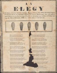 [NEW YORK] -- [MEMORIAL]. An Elegy of the Death of Captain Annanias Valentine, Thomas Pinckney, Isaac Elliot, Jacamiah Cropsey, and Leonard Merrit, all respectable citizens of the town of Marlborough, who were unfortunately drowned on the Flatts .