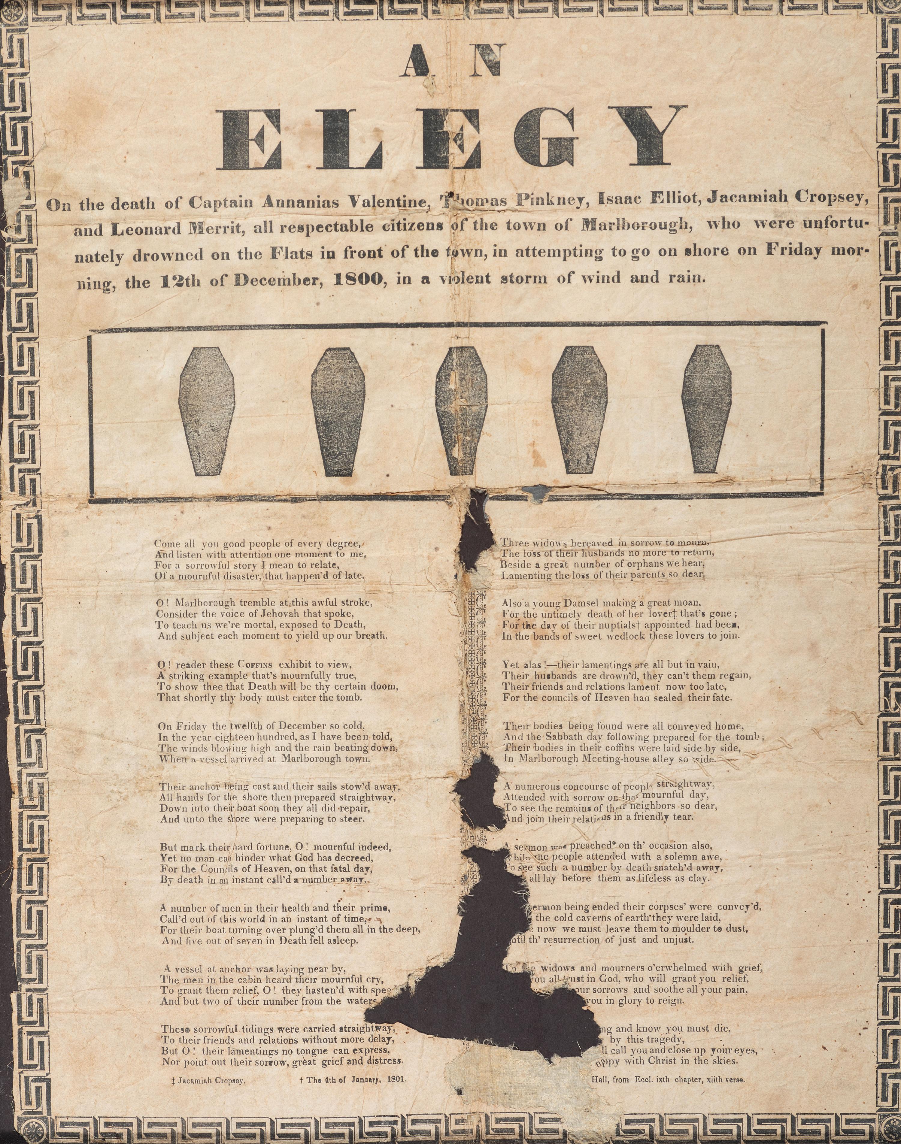 [NEW YORK] -- [MEMORIAL]. An Elegy of the Death of Captain Annanias Valentine, Thomas Pinckney, Isaac Elliot, Jacamiah Cropsey, and Leonard Merrit, all respectable citizens of the town of Marlborough, who were unfortunately drowned on the Flatts .