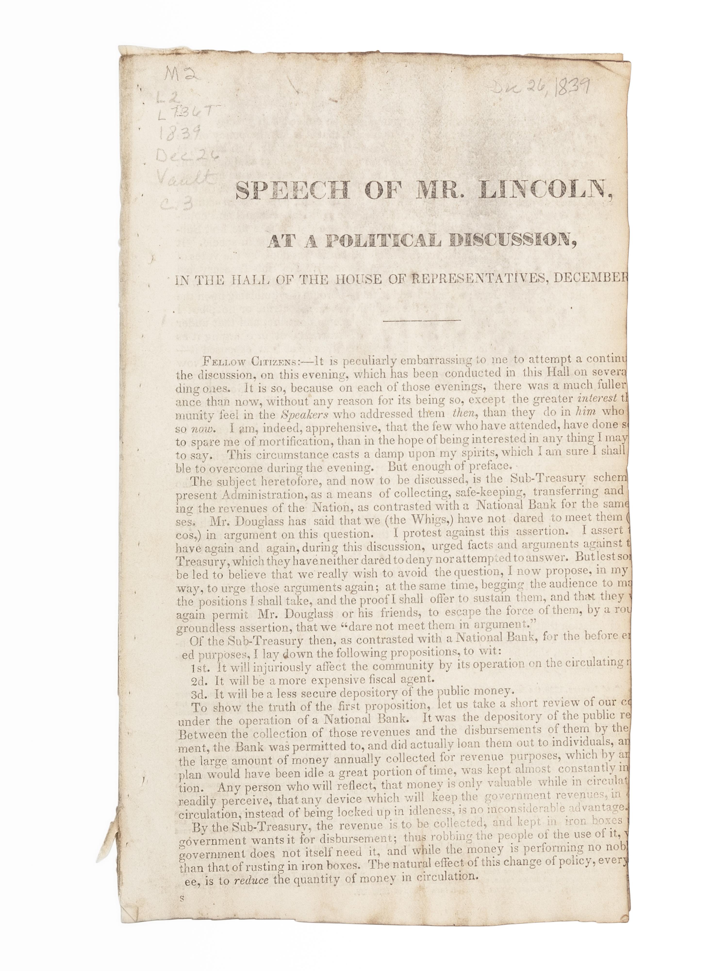 LINCOLN, Abraham (1809-1865). Speech of Mr. Lincoln, at a Political Discussion, in the Hall of the House of Representatives, December [1839, at Springfield, Illinois] . Springfield, Illinois, 1839.
