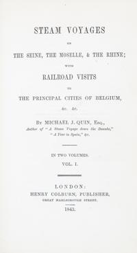 QUIN, MICHAEL J. Steam Voyages on the Seine. London, 1843. First edition. 2 vols.