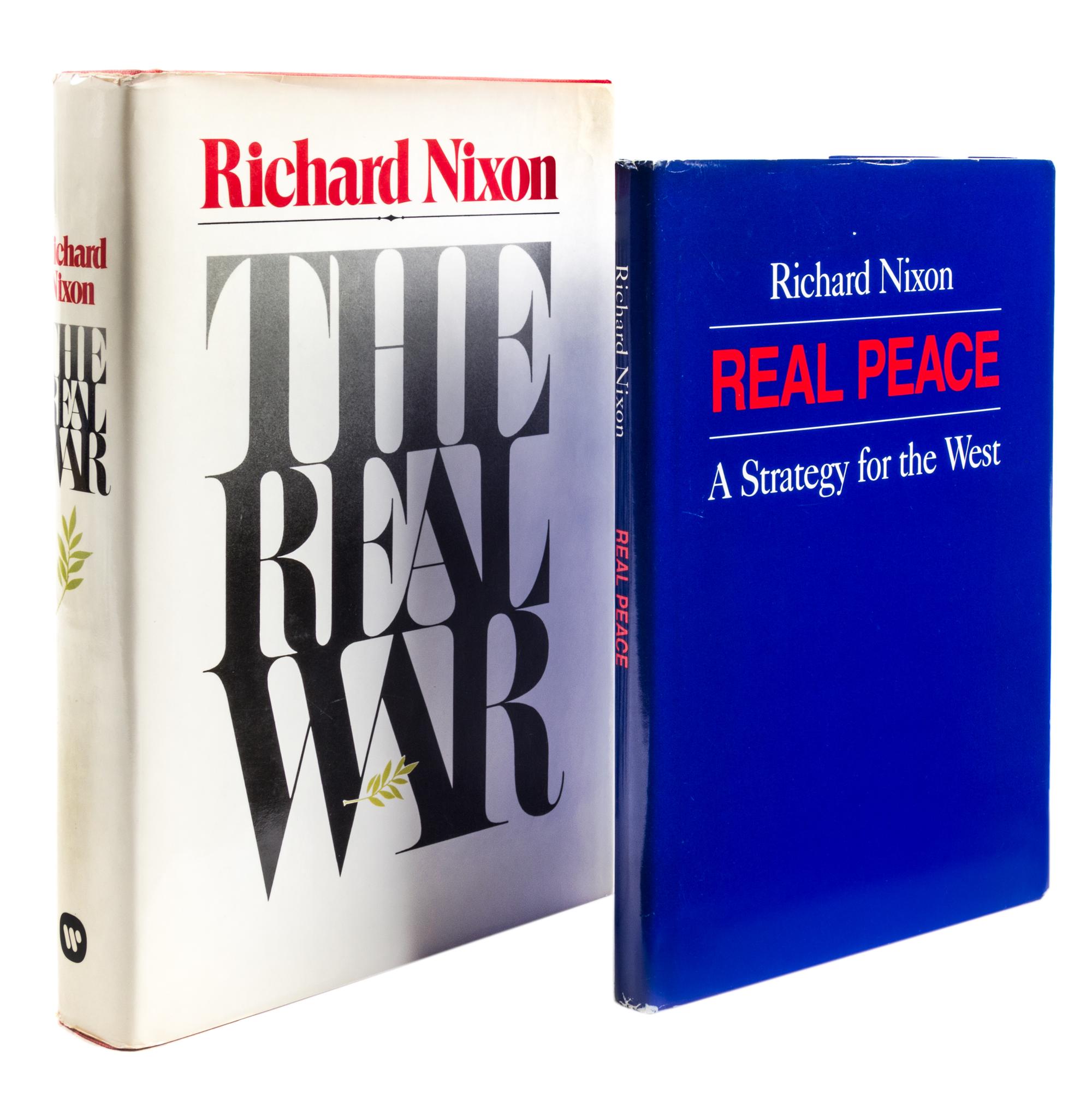 NIXON, RICHARD. Two signed first eds. The Real War. NY, 1980. Signed. Real Peace. NY, 1983. Signed.