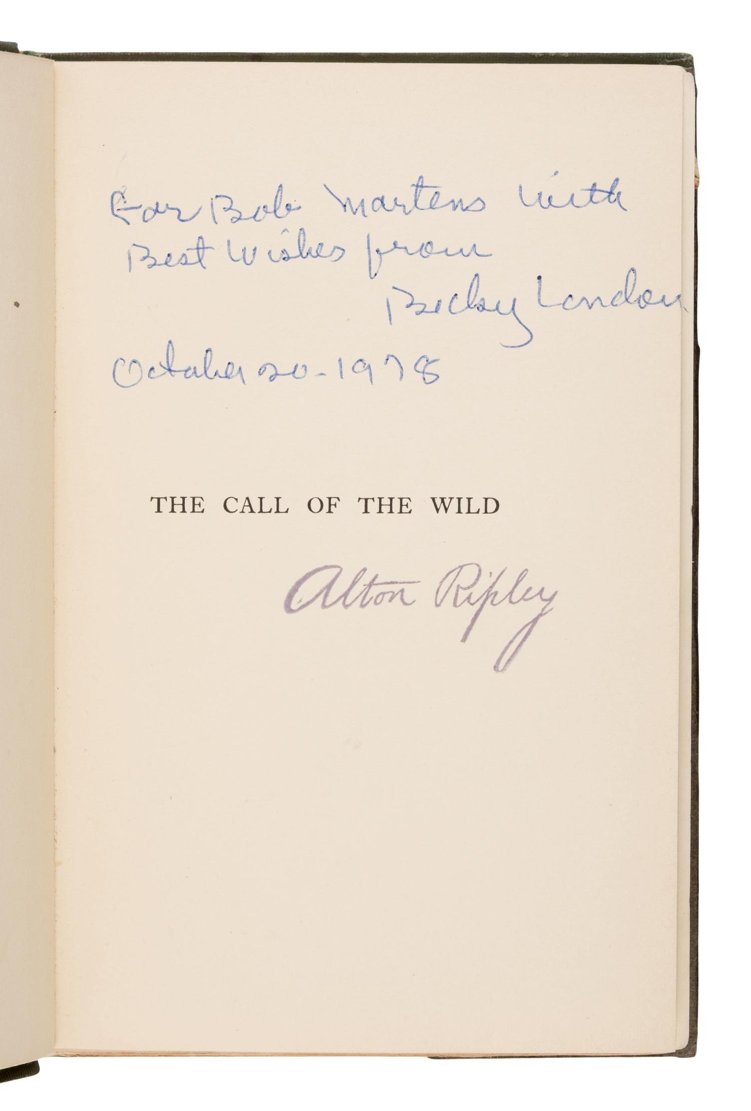 London, Jack (1876-1916). The Call of the Wild . New York: The MacMillan Company, 1903.