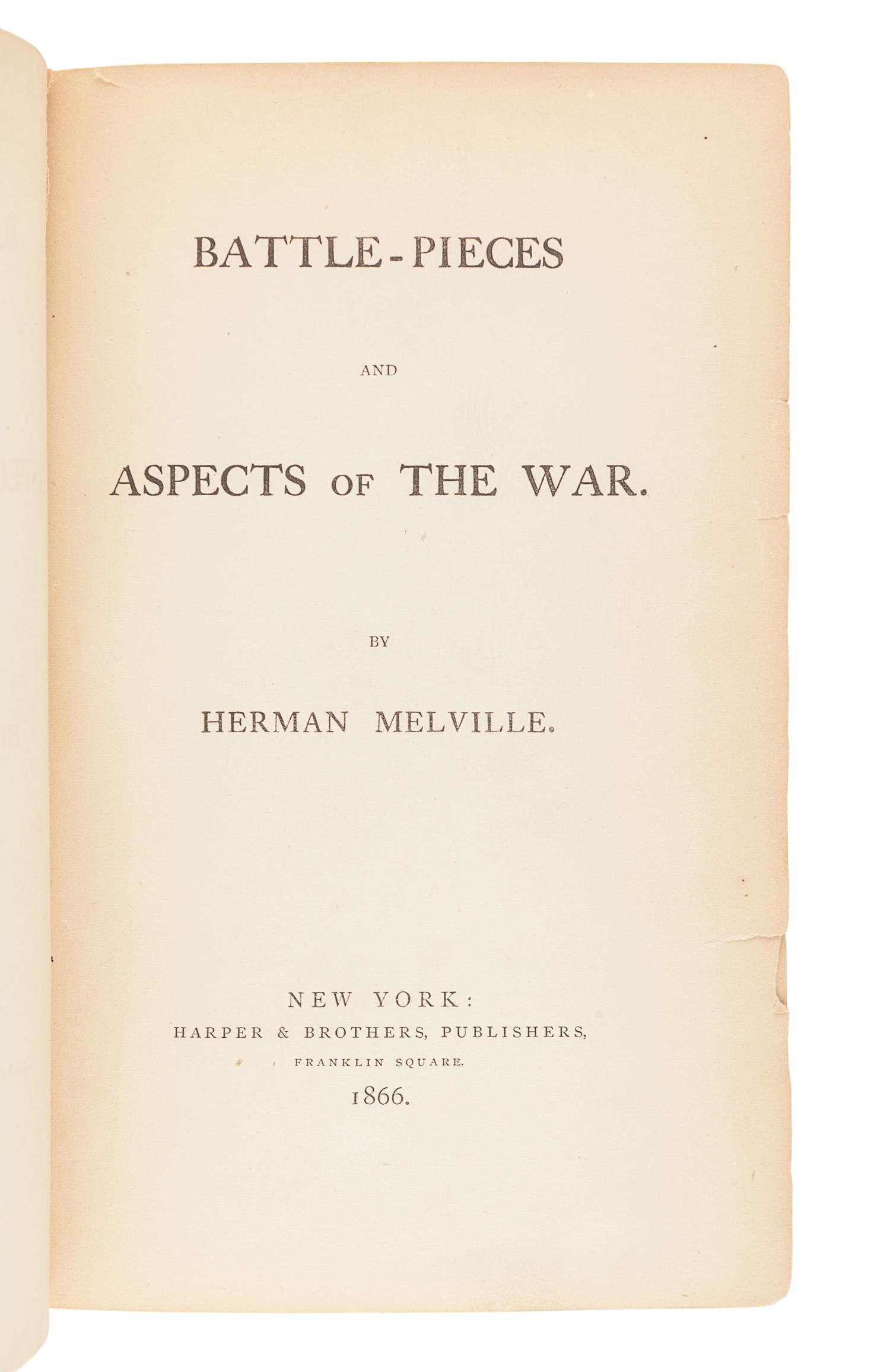 MELVILLE, Herman (1819-1891). Battle-Pieces and Aspects of the War . New York: Harper & Brothers, 1866.