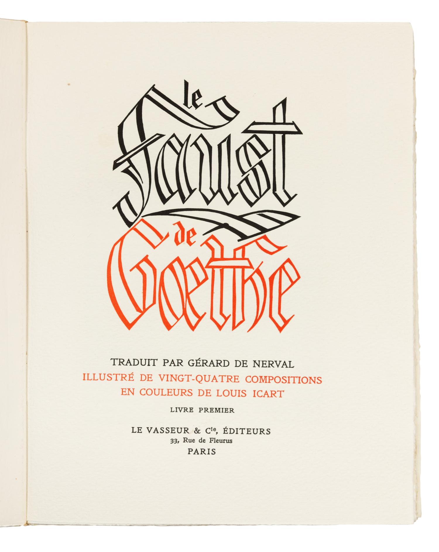 [FINE PRESS]. ICART, Louis (1880-1950), illustrator. -- Johann Wolfgang von GOETHE (1749-1832). Le Faust de Goethe. Paris, [1943].
