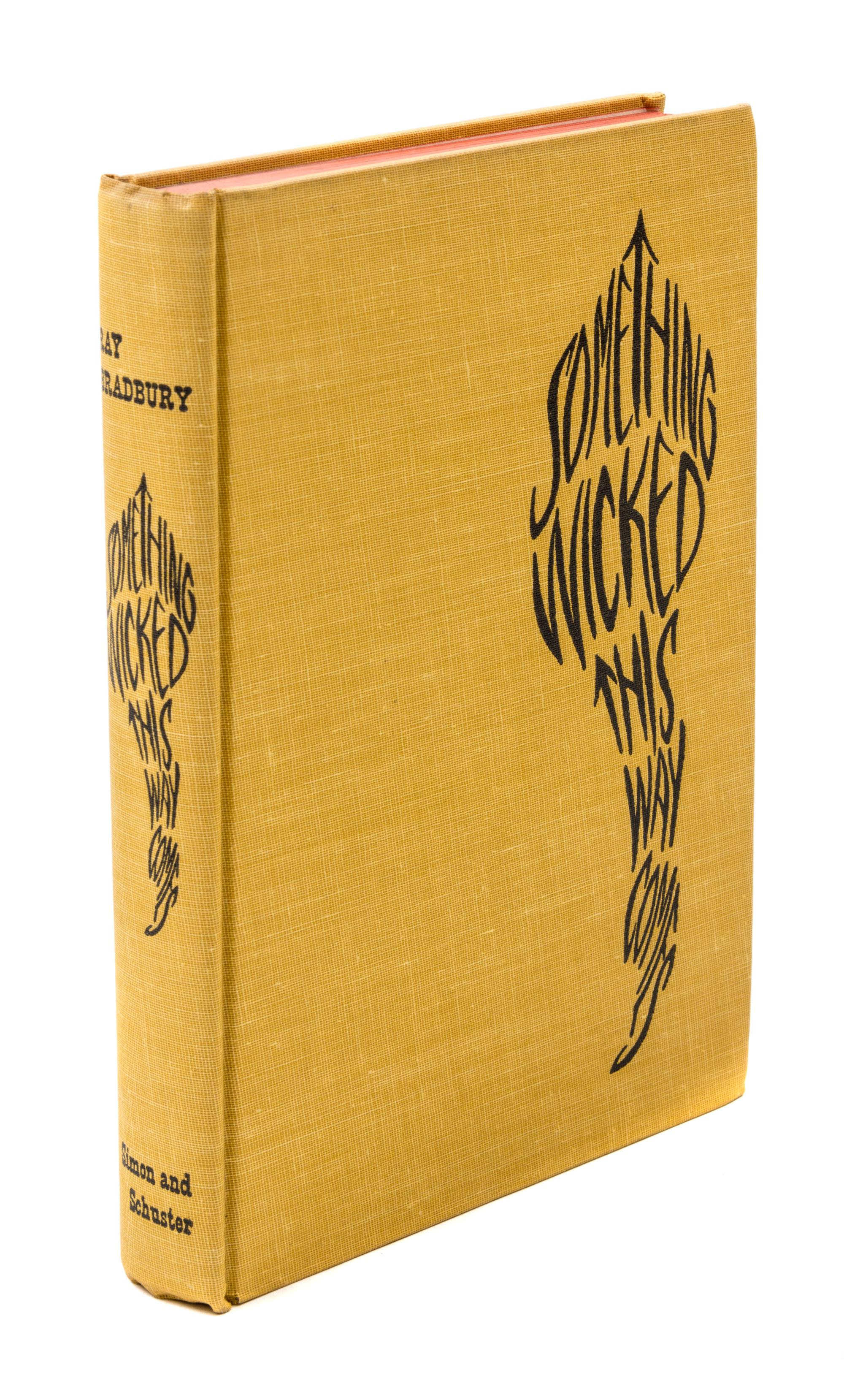 BRADBURY, RAY. Something Wicked This Way Comes. New York, 1951. First edition.