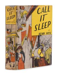 ROTH, Henry (1906-1995). Call It Sleep . New York: Robert O. Ballou, 1934.
