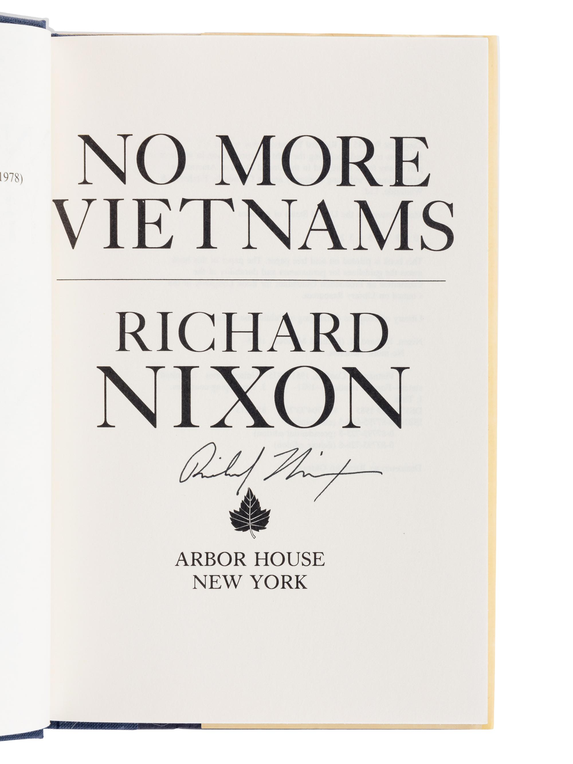 NIXON, Richard Milhous (1913-1994). A group of 4 works by or about Nixon, ALL FIRST EDITION, MOST SIGNED, comprising: