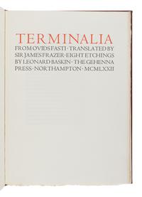 BASKIN, Leonard (1922-2000). FRAZER, James, translator. Terminalia From Ovid’s Fasti . Northampton, MA: Gehenna Press, 1972.