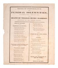 [HARRISON, William Henry]. A group of broadsides, handbills, and manuscripts related to the funeral of William Henry Harrison.