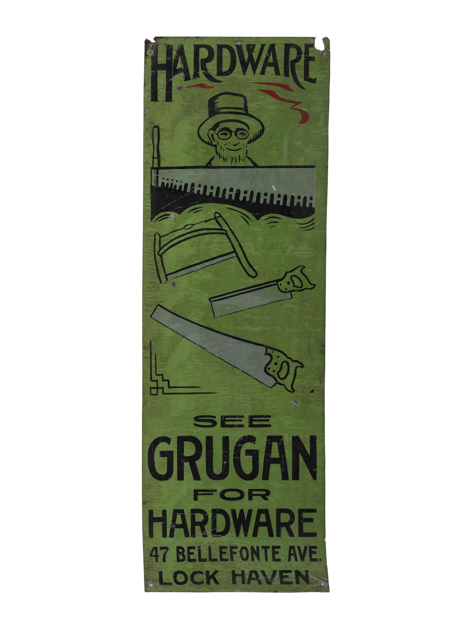 A 'See Grugan for Hardware' Painted Sheet Metal Advertising Sign