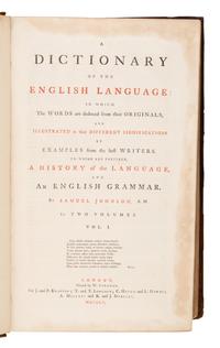 Johnson, Samuel (1709-1784). A Dictionary of the English Language in which the words are deduced from their originals, and illustrated in their different significations by examples from the best writers . London: W. Strahan for J. and P. Knapton; T. and T. Longman; C. Hitch and L. Hawes; A. Millar; and R. and J. Dodsley, 1755.