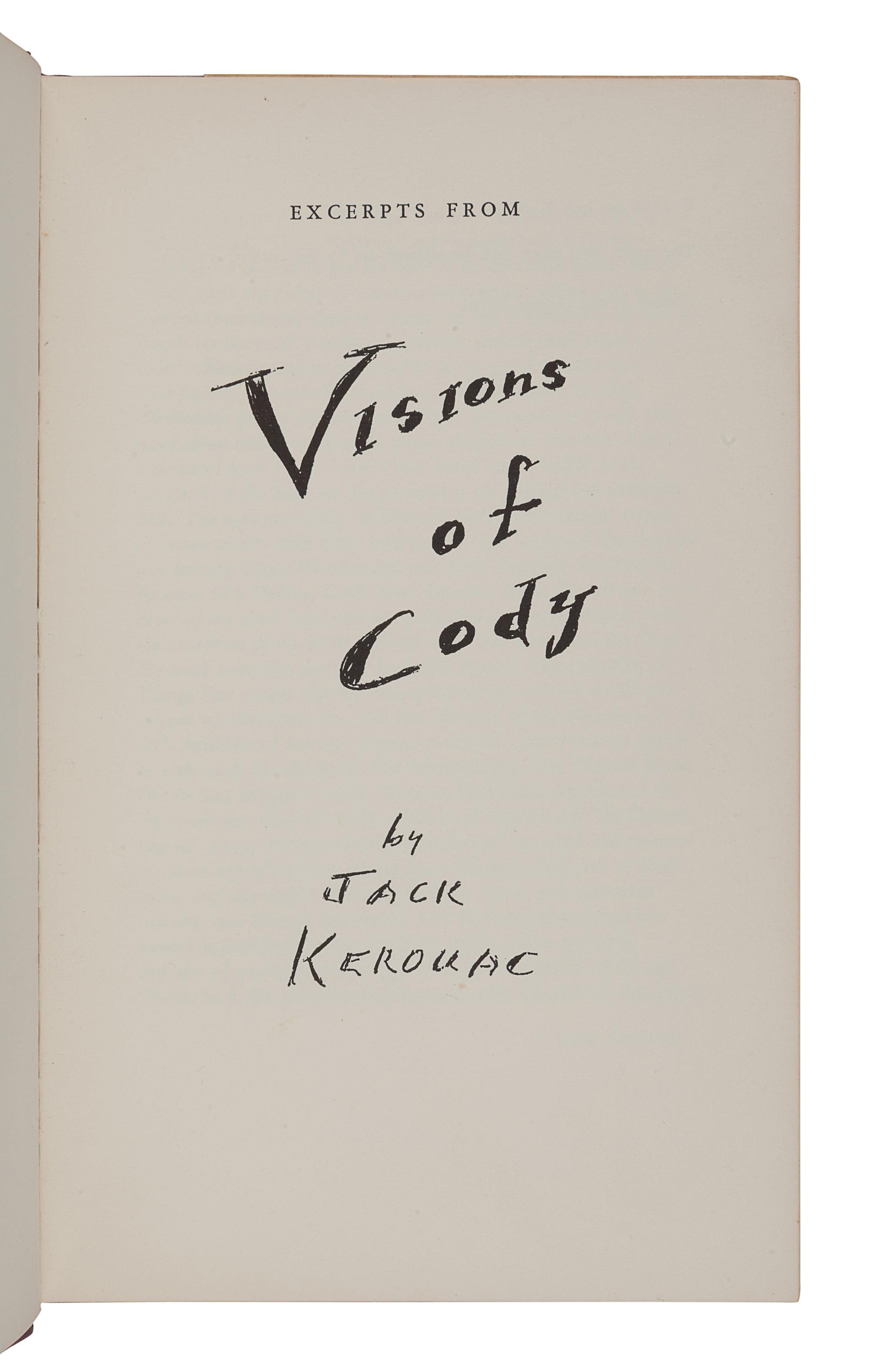 KEROUAC, Jack (1922-1969). Excerpts from Visions of Cody. New York: New Directions, 1960.