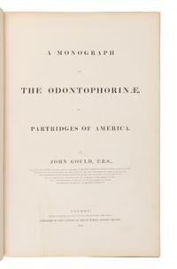 GOULD, John (1804-1881). A Monograph of the Odontophorinae, or Partridges of America . London: Richard & John E. Taylor for the Author, [1844-] 1850.