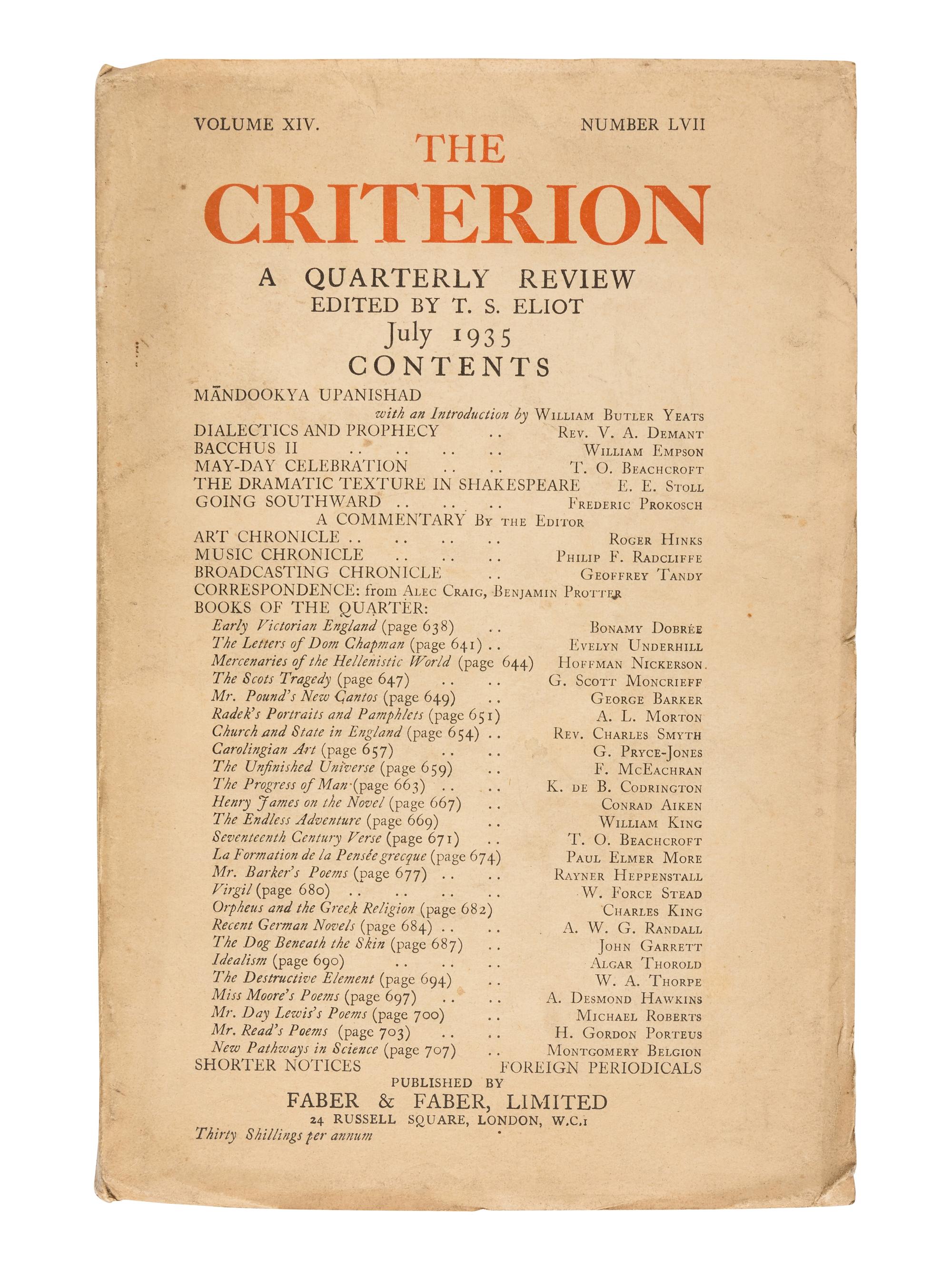 ELIOT, T.S., editor. The Criterion . London: R. Cobden Sanderson, Faber & Gwyer et al. October 1922-January 1939.