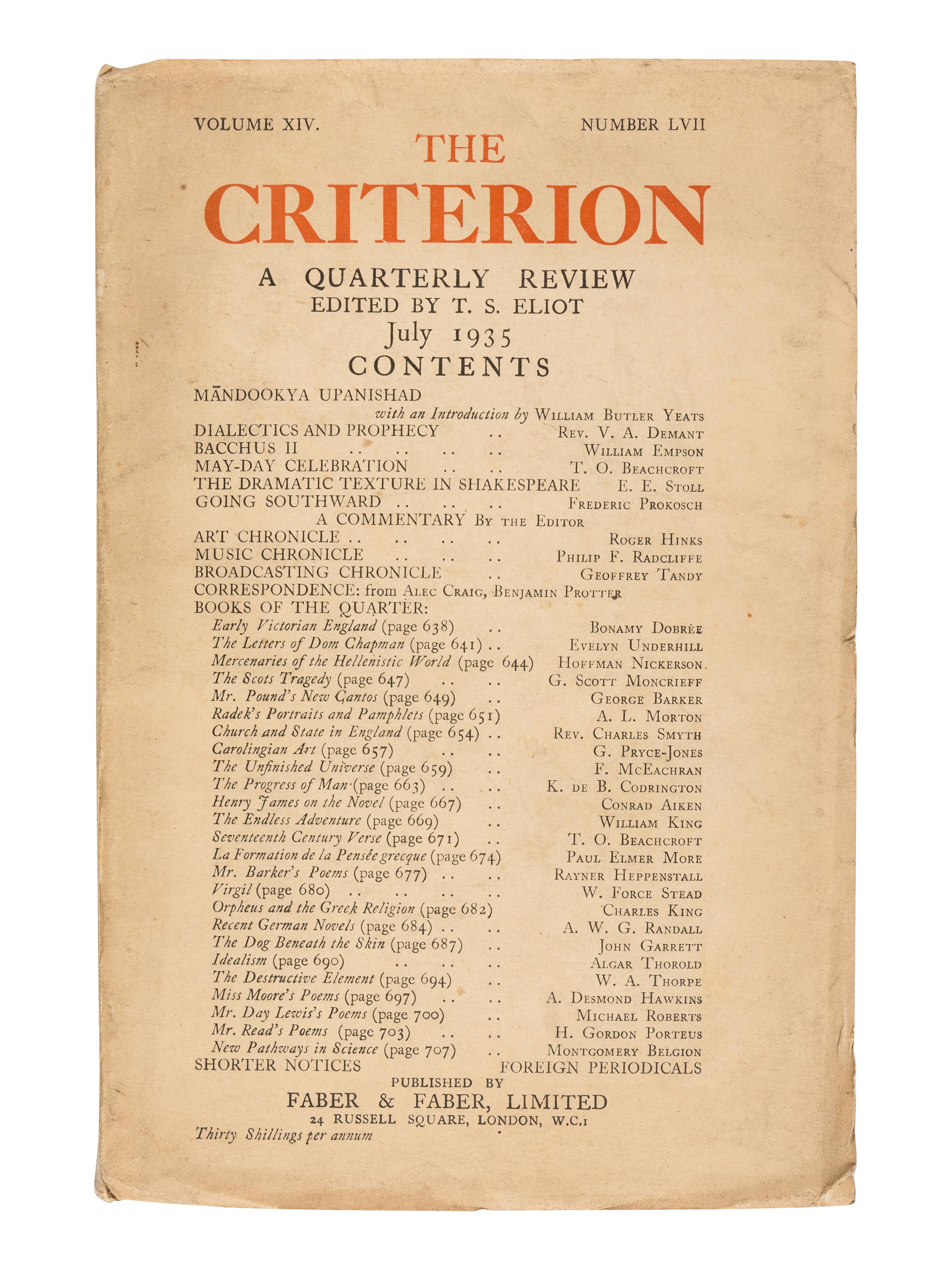 ELIOT, T.S., editor. The Criterion . London: R. Cobden Sanderson, Faber & Gwyer et al. October 1922-January 1939.