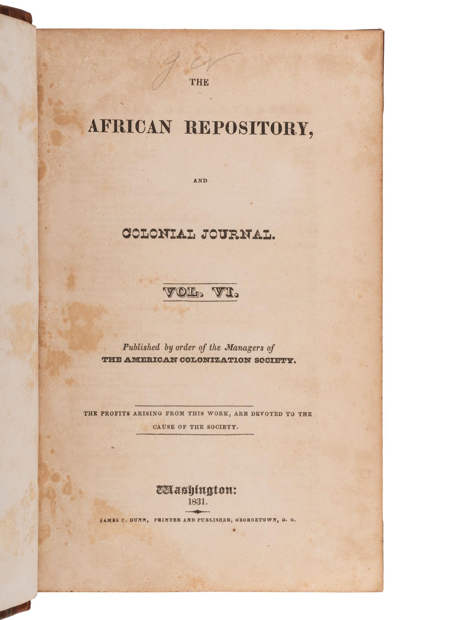 [ENSLAVEMENT]. The African Repository , and Colonial Journal. Vol. VI. Washington: 1831.