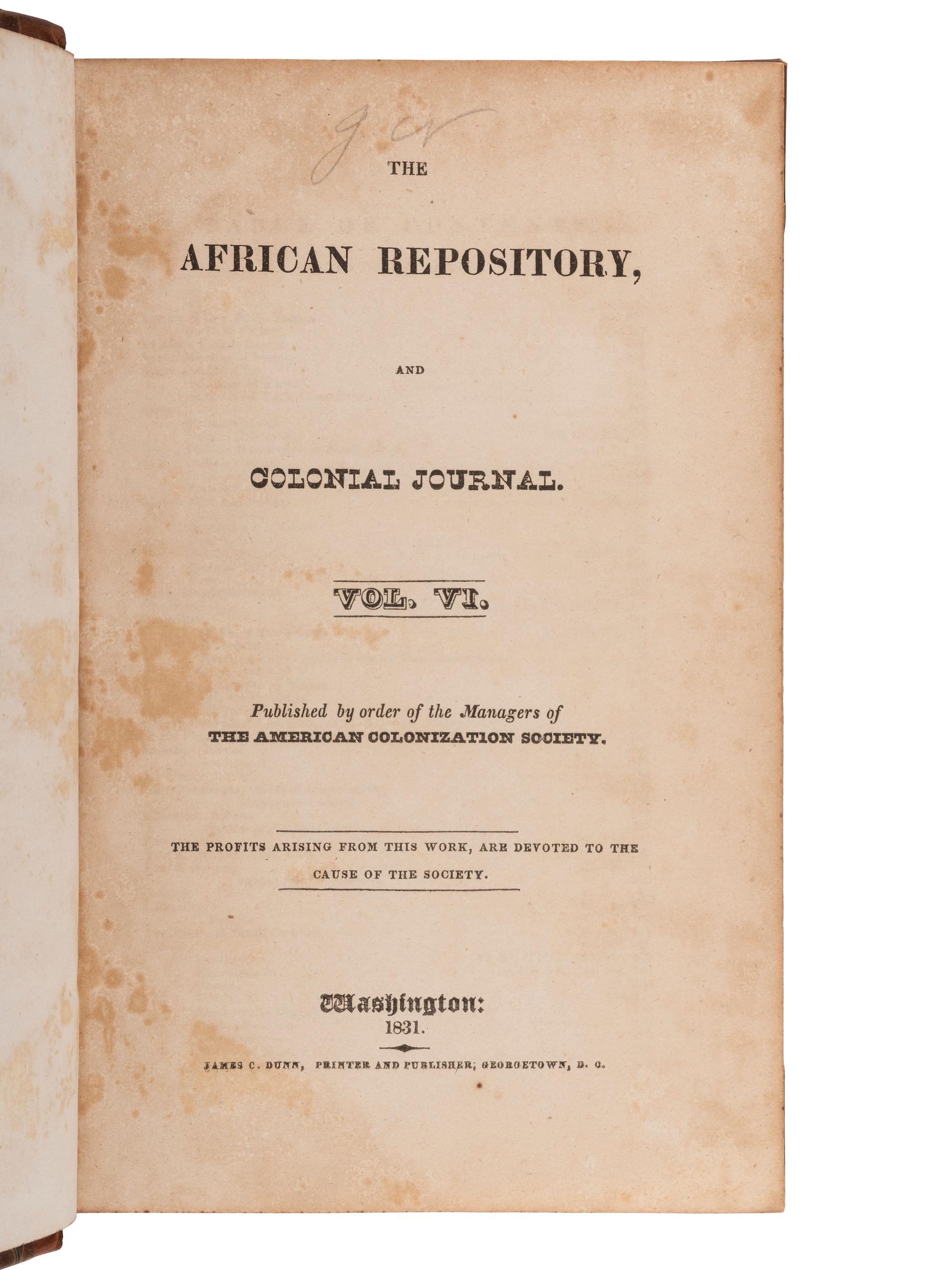[ENSLAVEMENT]. The African Repository , and Colonial Journal. Vol. VI. Washington: 1831.