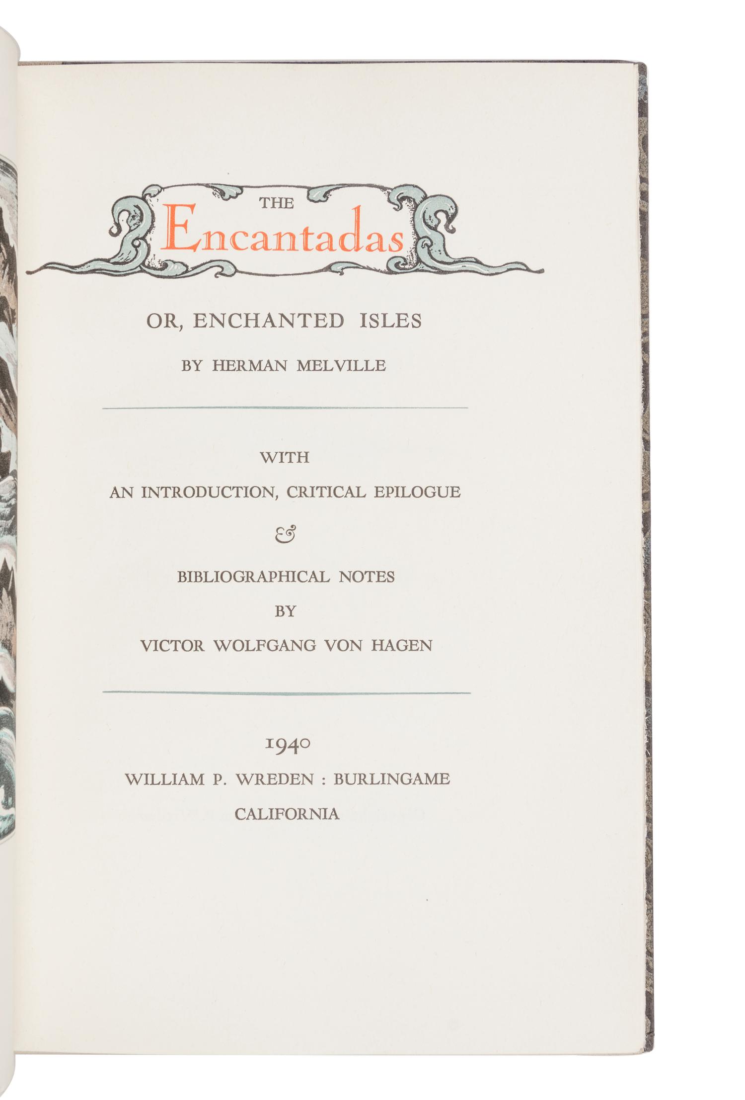 [GRABHORN PRINTING]. MELVILLE, Herman (1819-1891). The Encantadas, or, Enchanted Isles . San Francisco: The Grabhorn Press for William P. Wreden, 1940.