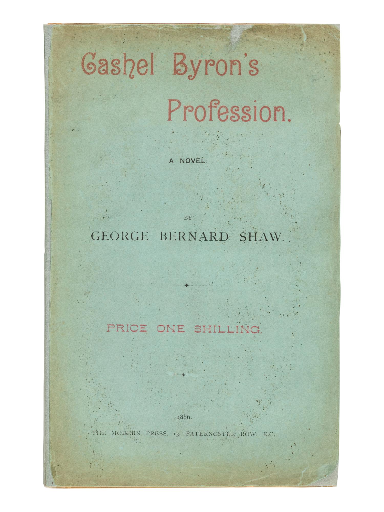 SHAW, George Bernard (1856-1950). Cashel Byron's Profession . London: The Modern Press, 1886.