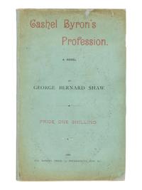 SHAW, George Bernard (1856-1950). Cashel Byron's Profession . London: The Modern Press, 1886.