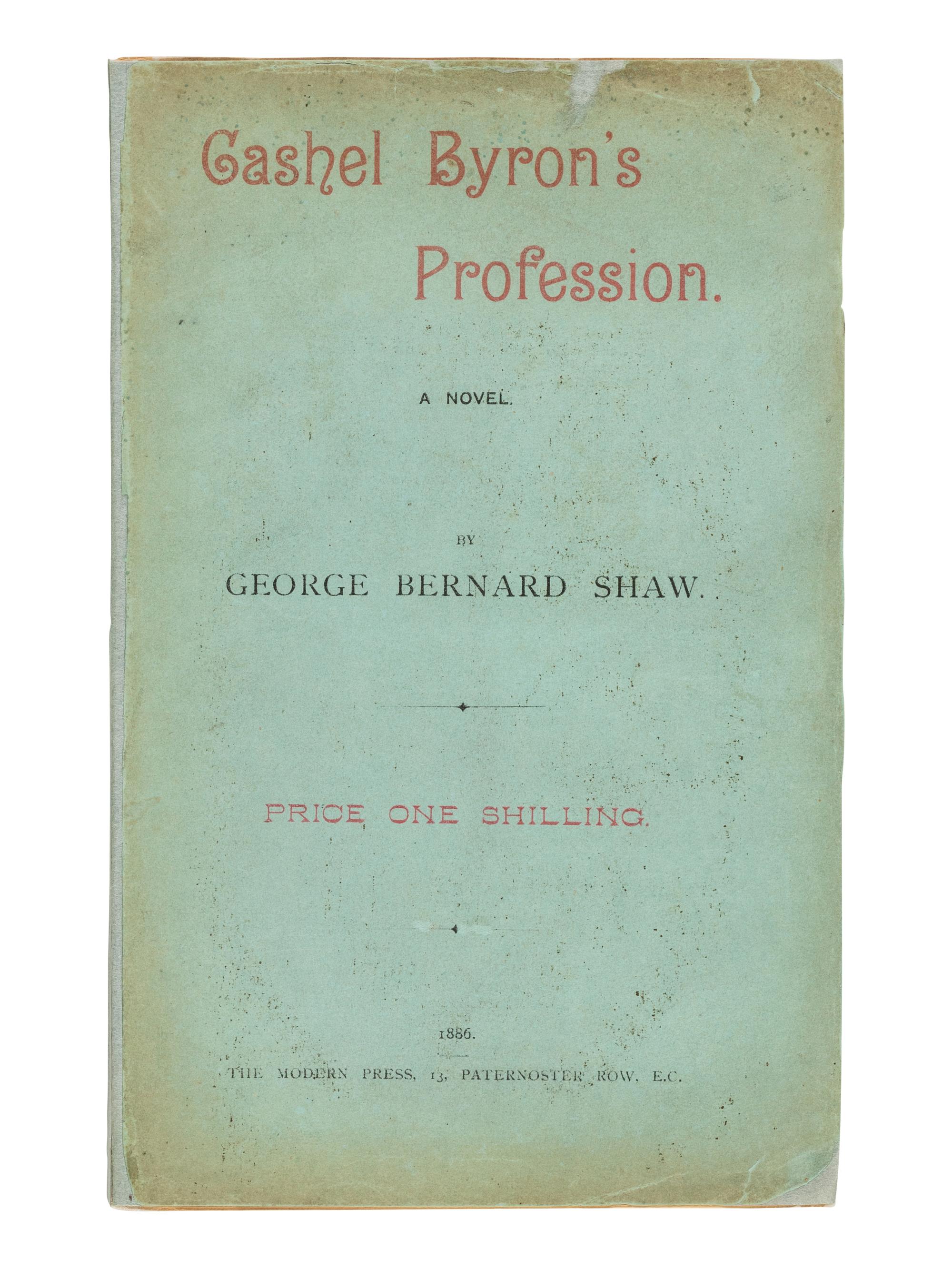 SHAW, George Bernard (1856-1950). Cashel Byron's Profession . London: The Modern Press, 1886.