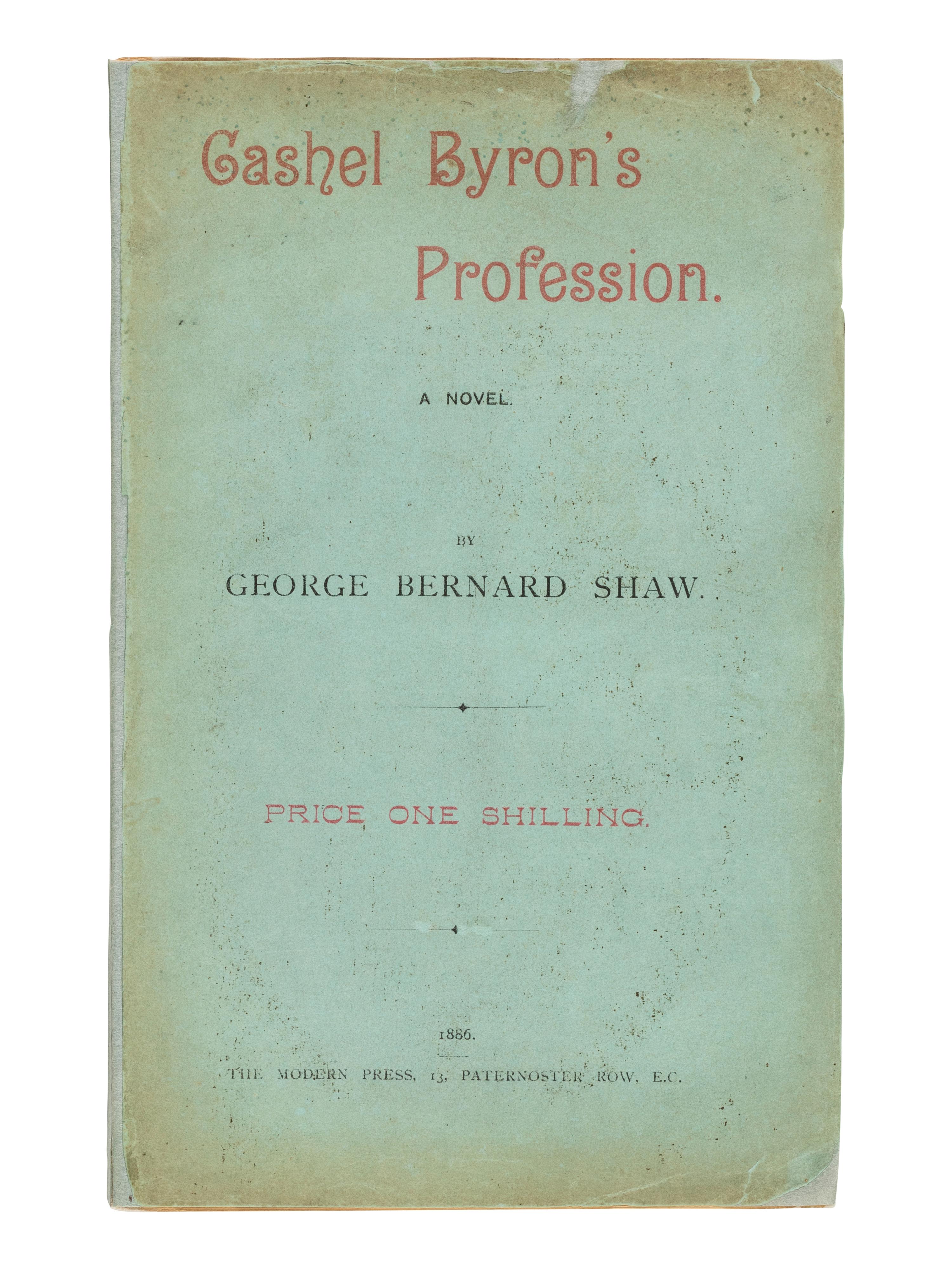 SHAW, George Bernard (1856-1950). Cashel Byron's Profession . London: The Modern Press, 1886.