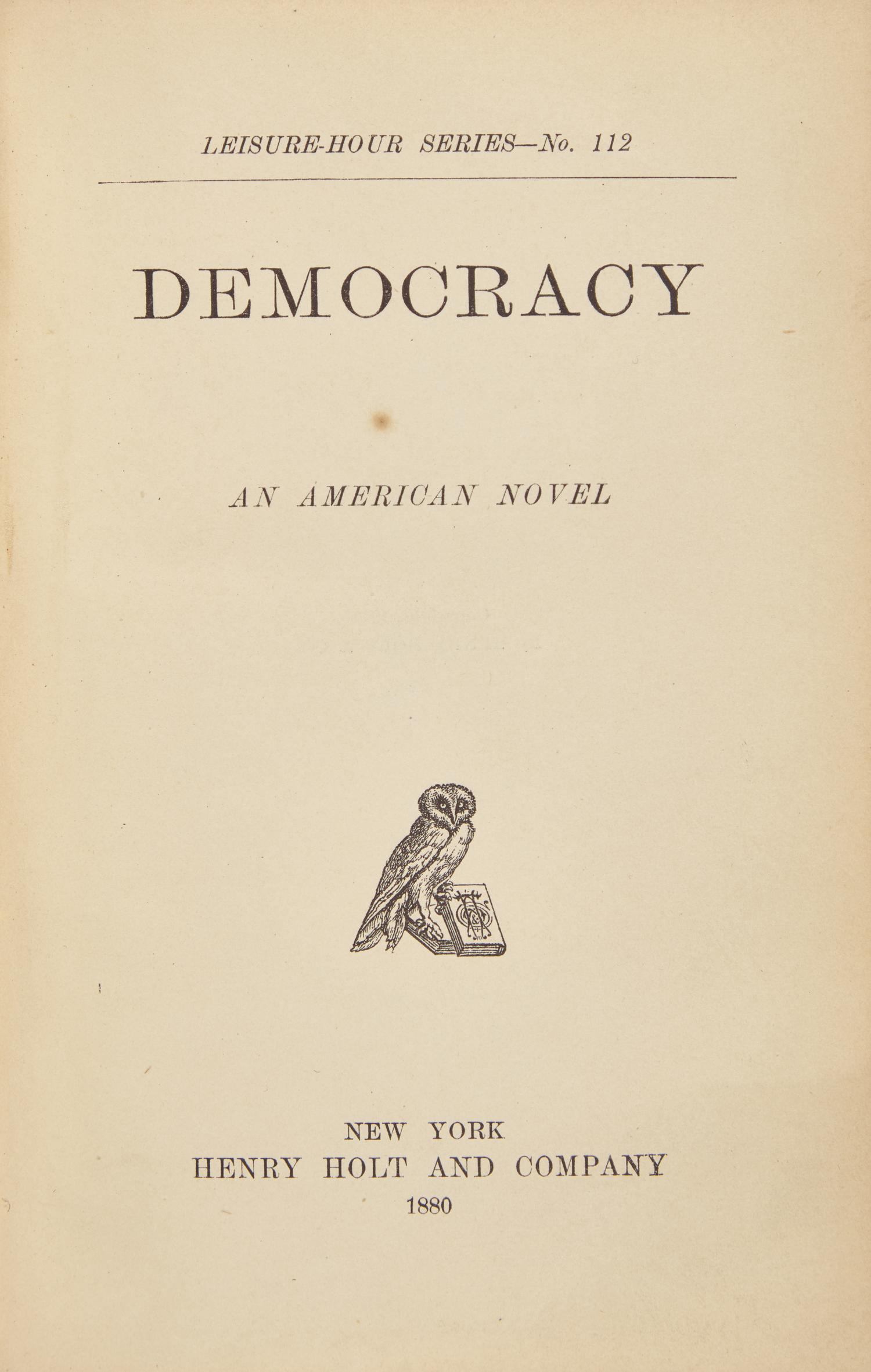 [Literature] Adams, Henry. Democracy An American Novel