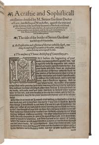 CRANMER, Thomas (1489-1556). An Aunswer by the Reverend Father in God Thomas Archbyshop of Canterbury...Unto a craftie and Sophisticall cavillation, devised by Stephen Gardner...agaynst the true and godly doctrine of the most holy Sacrament of the body and bloud of our Savior Jesu Christ. London: John Daye, 1580.