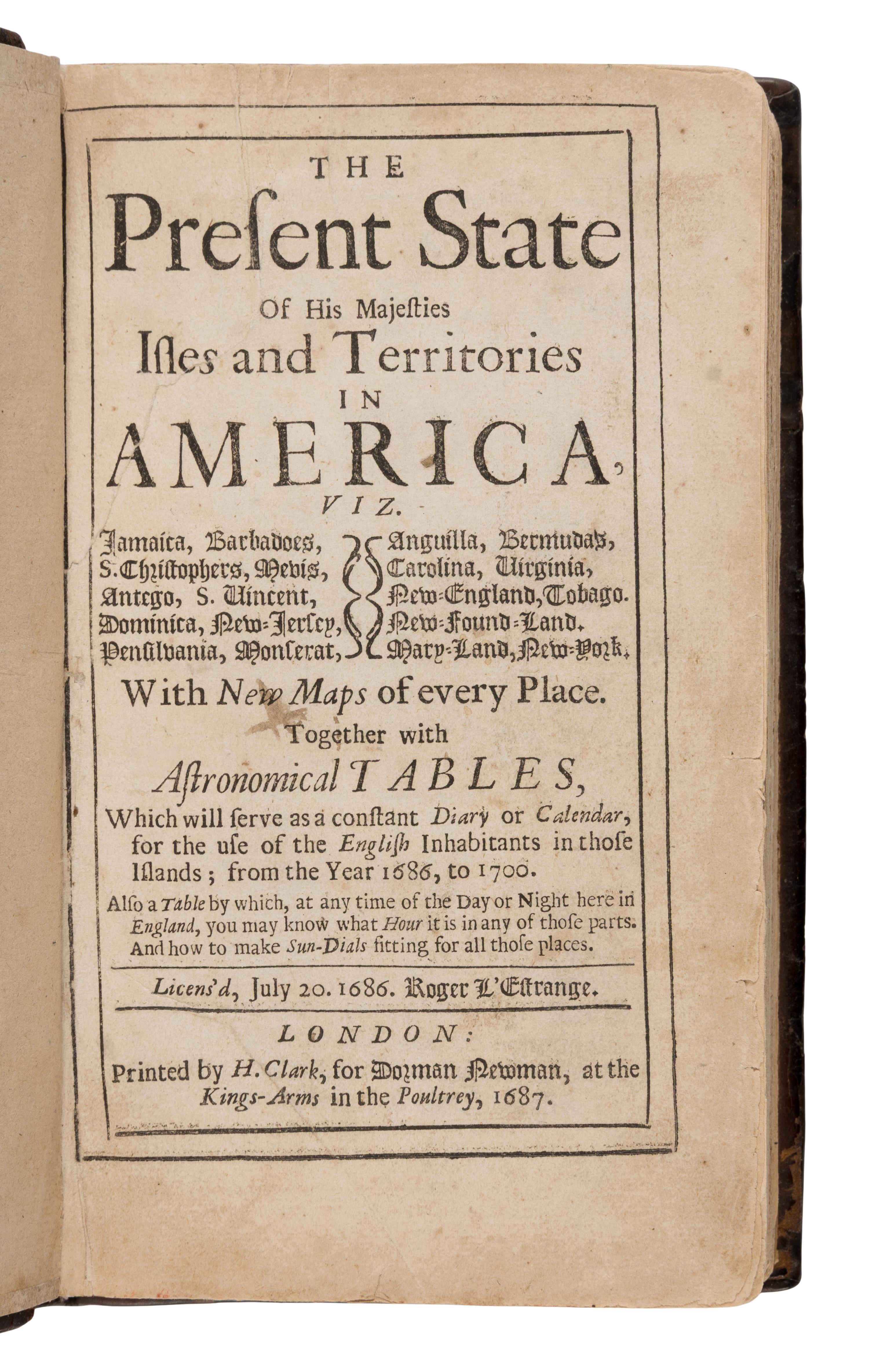 Blome, Richard (1635-1705). The Present State of His Majesties Isles and Territories in America... London: Printed for H. Clark, 1687.