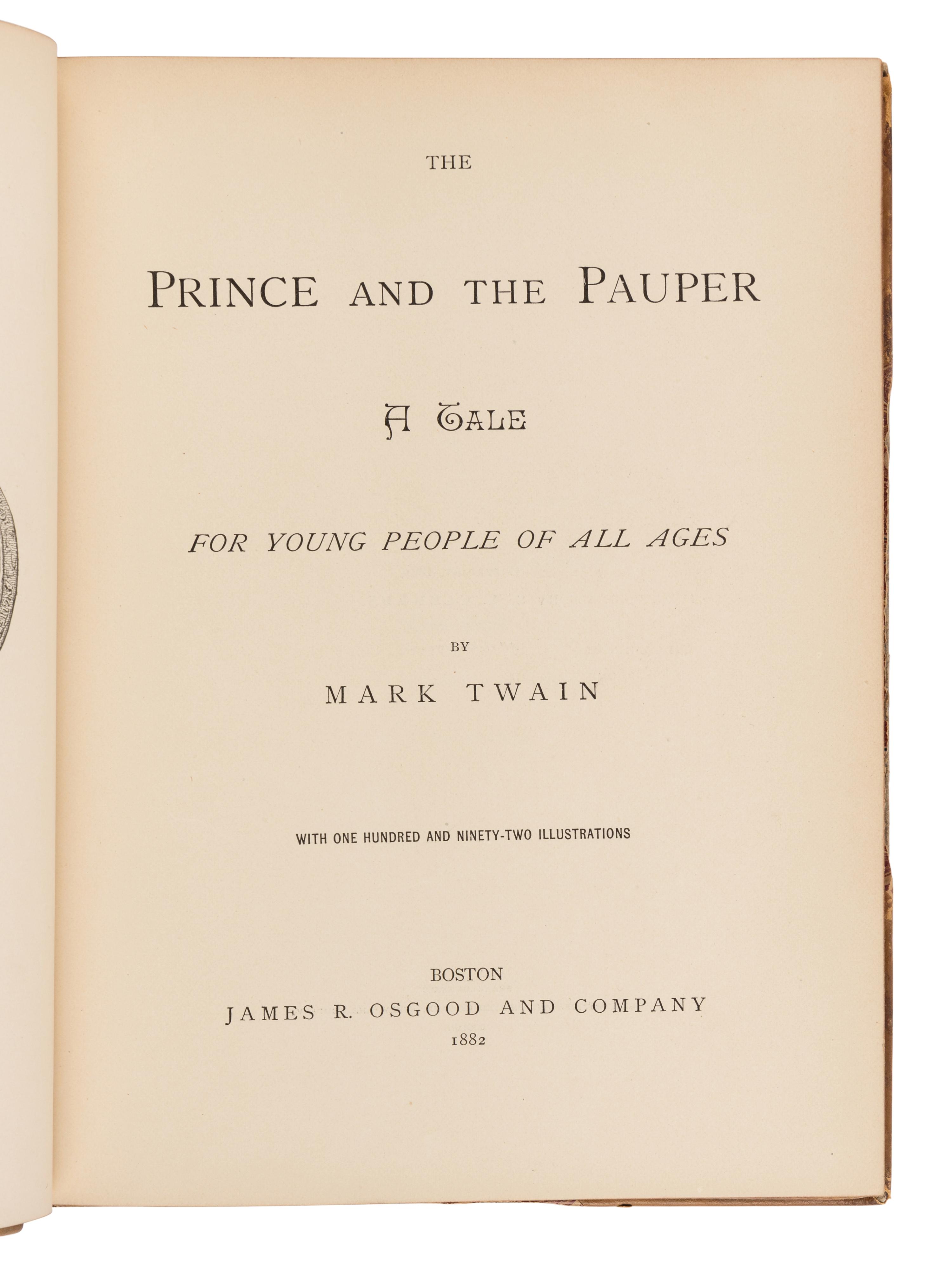 CLEMENS, Samuel Langhorne (“Mark Twain”) (1835-1910). The Prince and the Pauper a Tale for Young People of All Ages . Boston: James R. Osgood & Company, 1882.