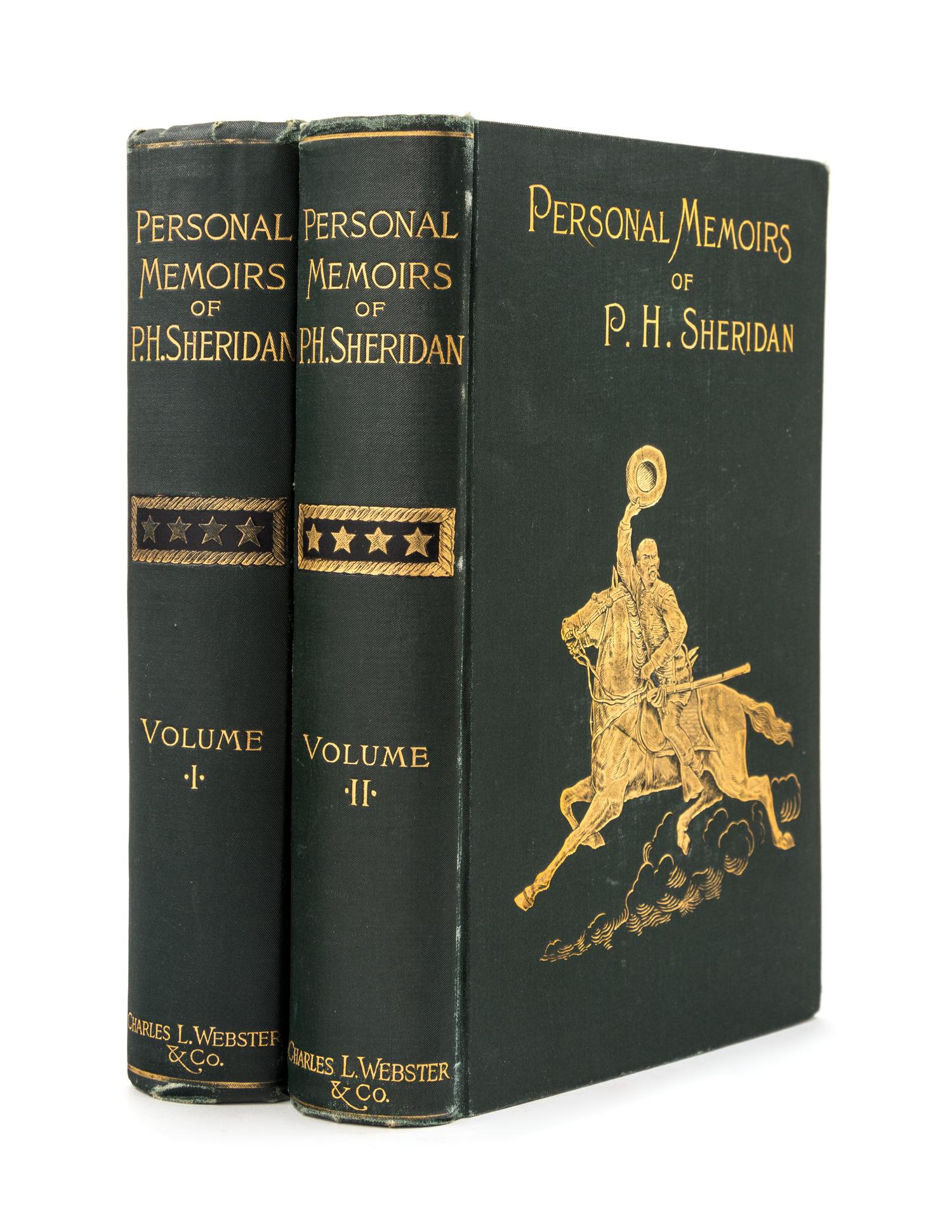 SHERIDAN, Philip Henry. Personal Memoirs of P.H. Sheridan. General United States Army. New York: Charles L. Webster & Company, 1888.