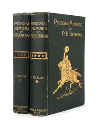 SHERIDAN, Philip Henry. Personal Memoirs of P.H. Sheridan. General United States Army. New York: Charles L. Webster & Company, 1888.