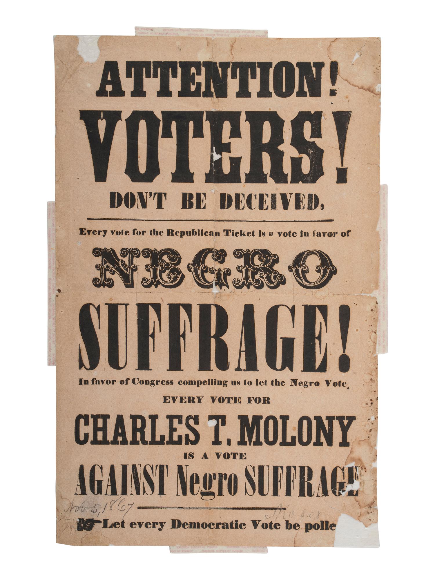 [RECONSTRUCTION - SUFFRAGE]. Attention! Voters! Don't Be Deceived. Every vote for the Republican Ticket is a vote in favor of Negro Suffrage! [New Jersey]: n.p., ca 1867.