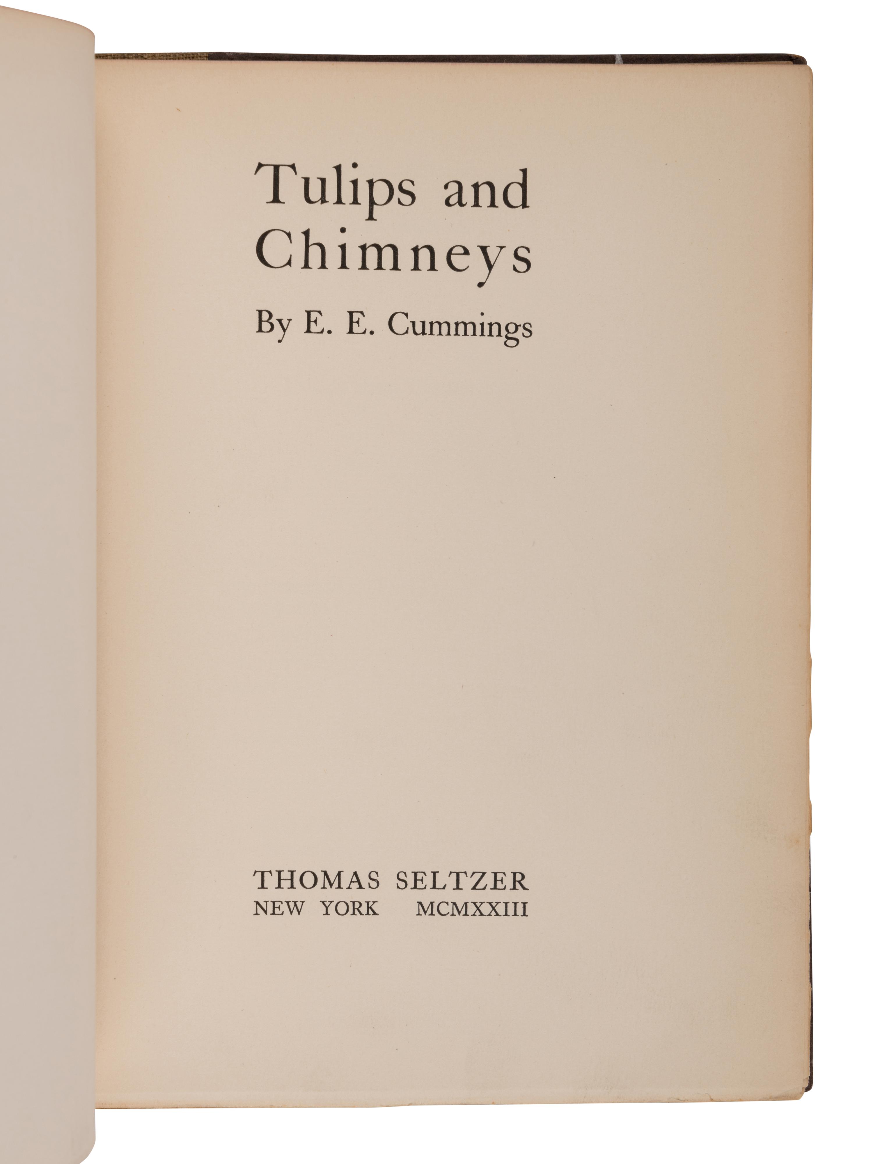 CUMMINGS, e.e. (1894-1962). Tulips and Chimneys . New York: Thomas Seltzer, 1923.
