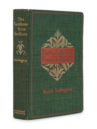 TARKINGTON, Booth (1869-1946). The Gentleman from Indiana . New York: Doubleday & McClure Co., 1899.