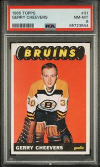A 1965 Topps Gerry Cheevers Rookie Hockey Card No. 31 (PSA 8 NM-MT)