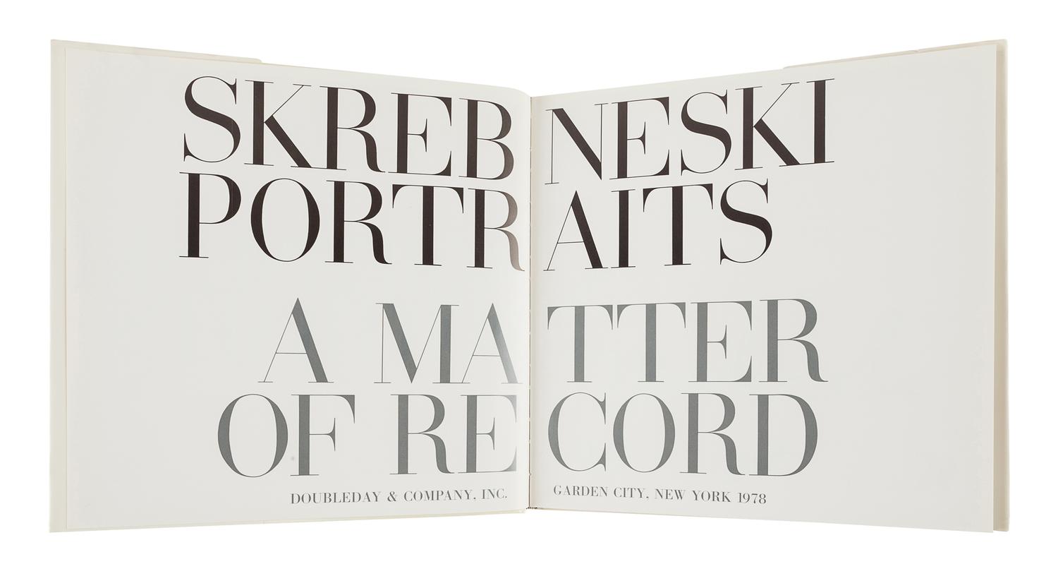 SKREBNESKI, Kevin (1929-2020). Skrebneski Portraits: A Matter of Record. Garden City and New York: Doubleday & Company, Inc., 1978.