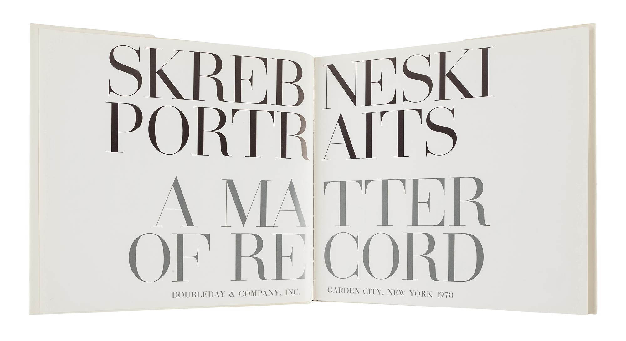 SKREBNESKI, Kevin (1929-2020). Skrebneski Portraits: A Matter of Record. Garden City and New York: Doubleday & Company, Inc., 1978.