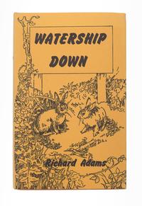ADAMS, Richard (1920-2016). Watership Down . London: Rex Collings, 1972.