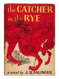 SALINGER, Jerome David (1919-2010). The Catcher in the Rye . Boston: Little, Brown and Company, 1951.