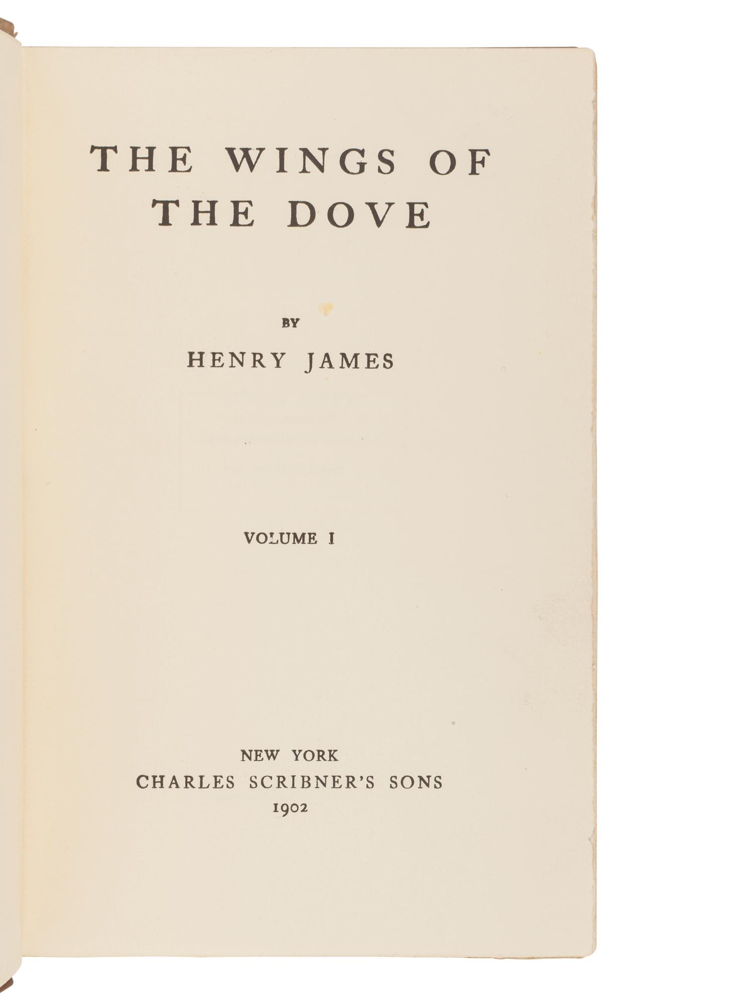 JAMES, Henry (1843-1916). The Wings of the Dove. New York: Charles Scribner's Sons, 1902.